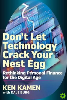 Don't Let Technology Crack Your Nest Egg