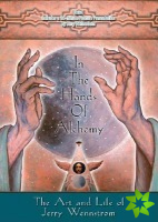In the Hands of Alchemy DVD