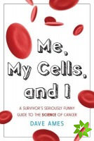 Me, My Cells & I