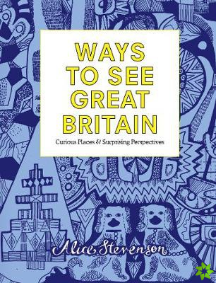 Ways to See Great Britain