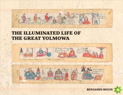 Illuminated Life Of The Great Yolmowa