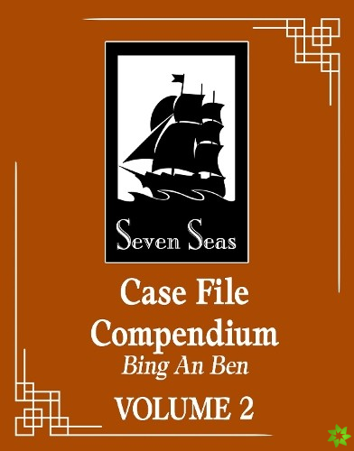 Case File Compendium: Bing An Ben (Novel) Vol. 2