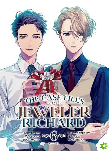 Case Files of Jeweler Richard (Light Novel) Vol. 6