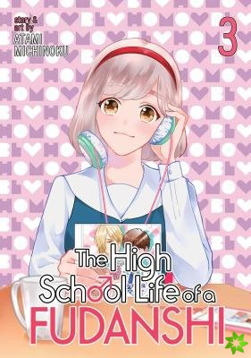 High School Life of a Fudanshi Vol. 3