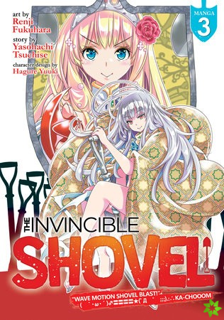 Invincible Shovel (Manga) Vol. 3