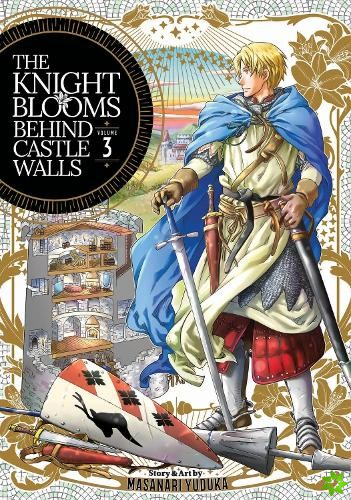 Knight Blooms Behind Castle Walls Vol. 3