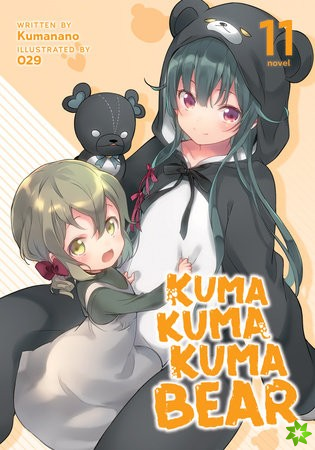 Kuma Kuma Kuma Bear (Light Novel) Vol. 11