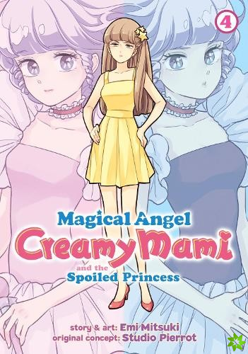 Magical Angel Creamy Mami and the Spoiled Princess Vol. 4