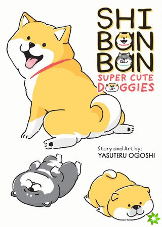Shibanban: Super Cute Doggies