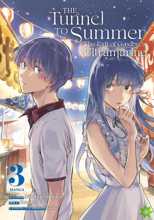 Tunnel to Summer, the Exit of Goodbyes: Ultramarine (Manga) Vol. 3