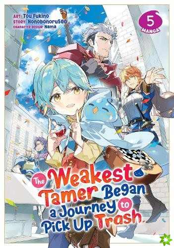 Weakest Tamer Began a Journey to Pick Up Trash (Manga) Vol. 5