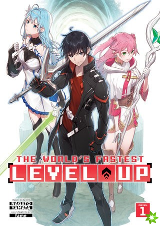 World's Fastest Level Up (Light Novel) Vol. 1