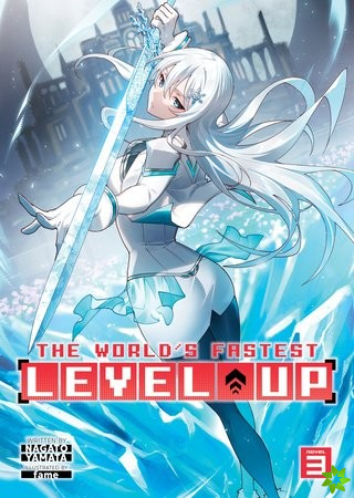 World's Fastest Level Up (Light Novel) Vol. 3