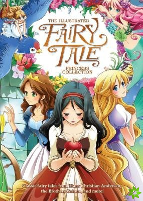Illustrated Fairy Tale Princess Collection (Illustrated Novel)