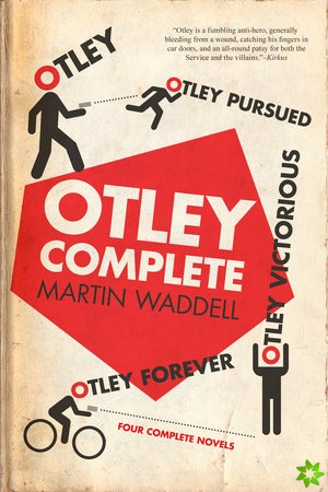 Otley Complete: Otley, Otley Pursued, Otley Victorious, Otley Forever