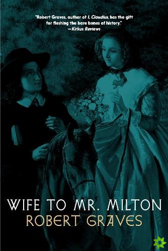 Wife To Mr. Milton