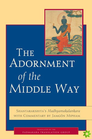 Adornment of the Middle Way