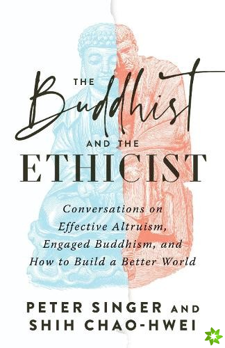Buddhist and the Ethicist