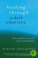 Healing through the Dark Emotions
