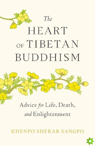 Heart of Tibetan Buddhism