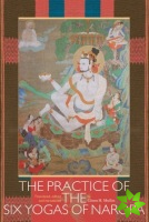 Practice of the Six Yogas of Naropa