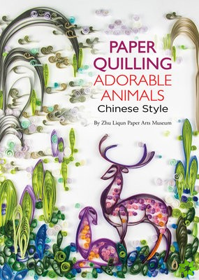 Paper Quilling Adorable Animals Chinese Style