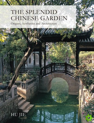 Splendid Chinese Garden