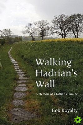 Walking Hadrian's Wall