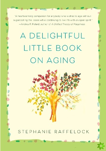 Delightful Little Book On Aging