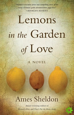 Lemons In The Garden of Love