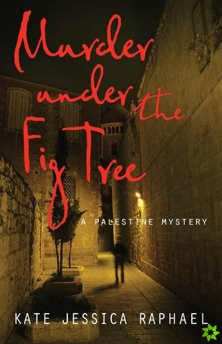 Murder Under the Fig Tree