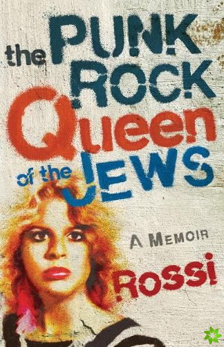 Punk-Rock Queen of the Jews