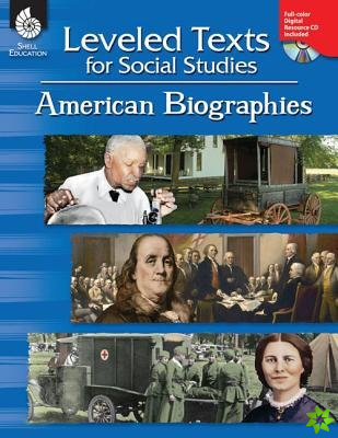 Leveled Texts for Social Studies: American Biographies
