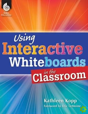 USING INTERACTIVE WHITEBOARDS