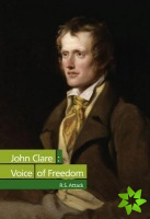 John Clare: Voice of Freedom