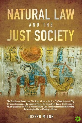 Natural Law and the Just Society