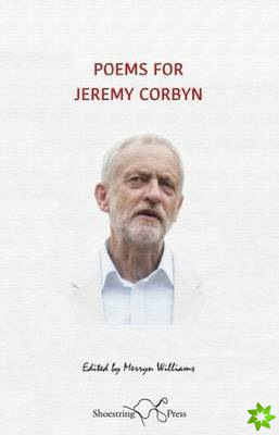 Poems for Jeremy Corbyn