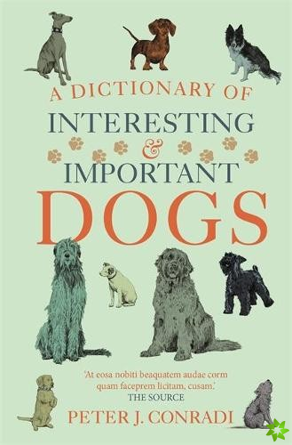 Dictionary of Interesting and Important Dogs