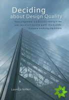 Deciding about Design Quality