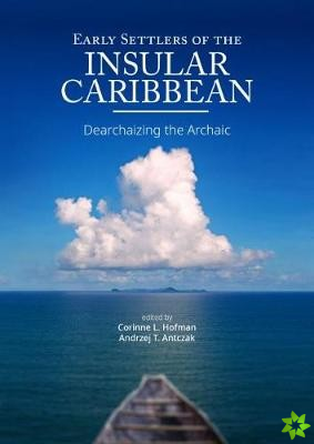 Early Settlers of the Insular Caribbean