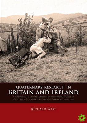 Quaternary Research in Britain and Ireland
