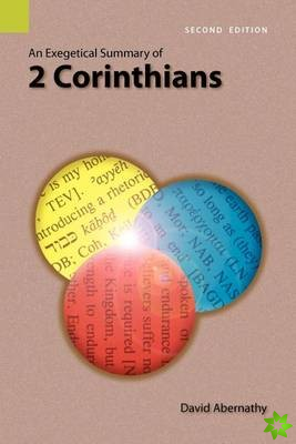 Exegetical Summary of 2 Corinthians, 2nd Edition