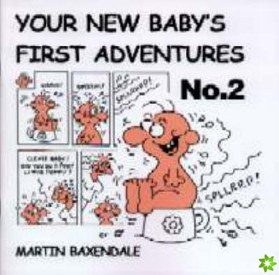 Your New Baby's First Adventures