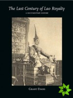 Last Century of Lao Royalty
