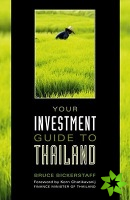 Your Investment Guide to Thailand