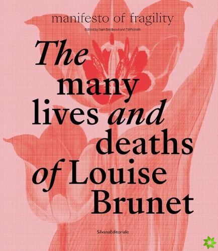 Many Lives and Deaths of Louise Brunet