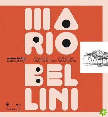 Mario Bellini. Italian Beauty