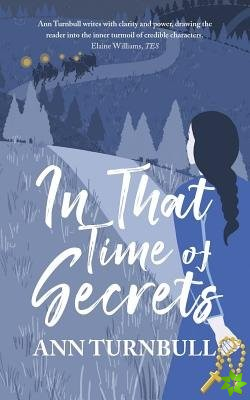 In That Time of Secrets