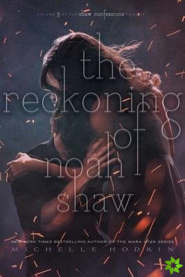 Reckoning of Noah Shaw