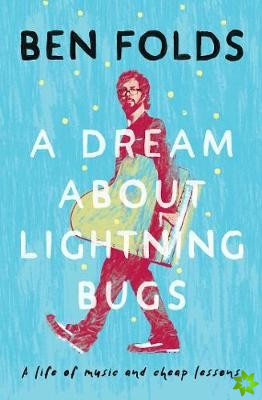 Dream About Lightning Bugs